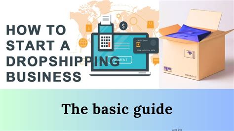 A Basic Guide To Drop Shipping How To Start Drop Shipping Earn Money