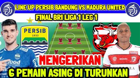 Mengerikan Line Up Persib Vs Madura United Pemain Asing Di