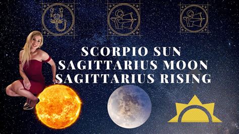 The Big 3 Scorpio Sun Sagittarius Moon Sagittarius Rising Youtube