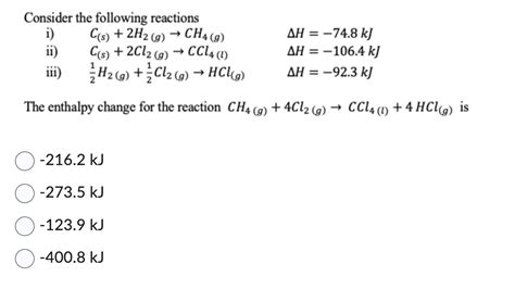 Solved Consider The Following Reactions I Cs2h2 G→ch4