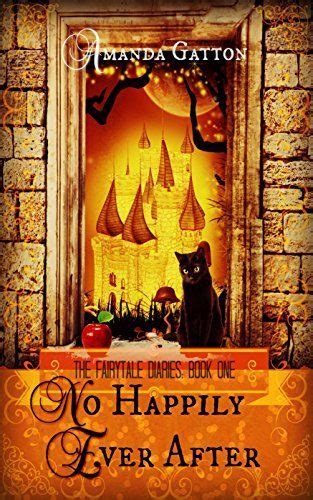 No Happily Ever After The Fairytale Diaries Book Halloween Books