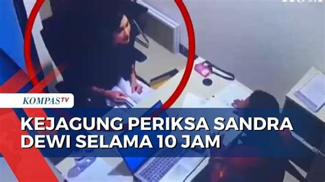 Periksa Sandra Dewi Selama 10 Jam Kejagung Sebagai Saksi Usut Soal