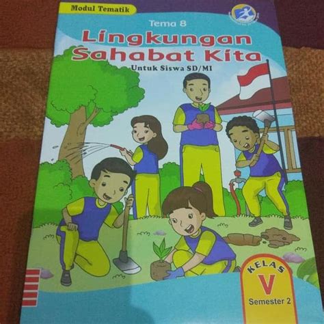 Detail Buku Tema 8 Kelas 5 Lingkungan Sahabat Kita Koleksi Nomer 14