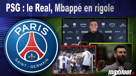 Psg Le Real Mbapp En Rigole Football Maxifoot