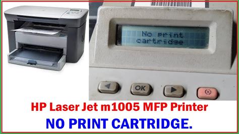 How To Fix Hp Laser Jet M1005 Mfp Printer No Print Cartridge Issue Thetechnicalintrorajkumar