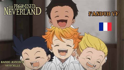 Fandub Bande Annonce Saison 1 The Promised Neverland Vf Non Officielle Youtube