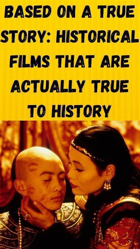 Based on a True Story: Historical Films That are Actually True to ...