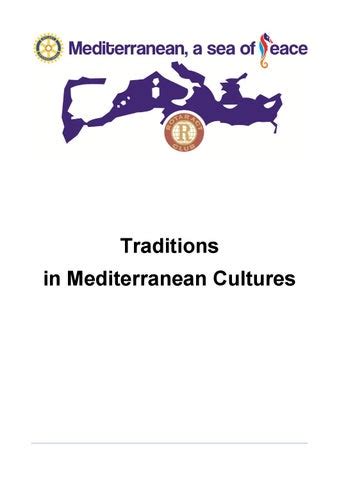 Traditions In Mediterranean cultures by Mediterranean Rotaract - Issuu