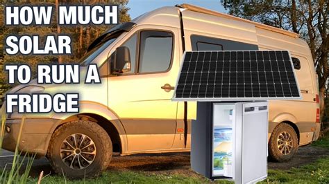 How Much Solar Do I Need To Run A Fridge Is It Possible To Run A