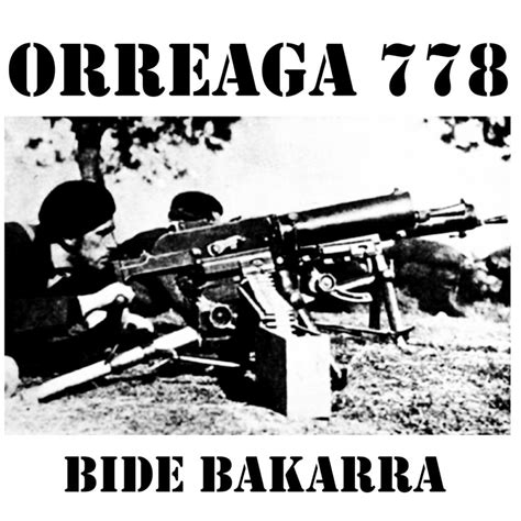 ORREAGA 778 Bide Bakarra Sounds Of Subterrania