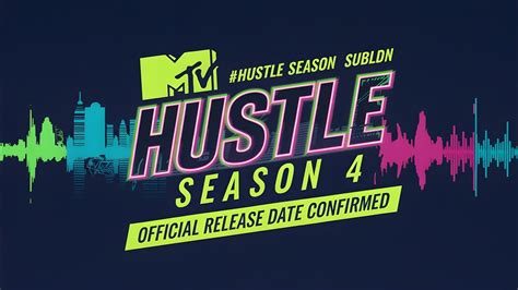 Mtv Hustle Season 4 Official Release Date Confirmed Youtube