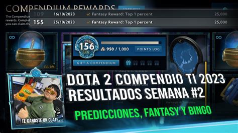 DOTA 2 COMPENDIO TI 2023 RESULTADOS SEMANA 2 PREDICCIONES FANTASY Y