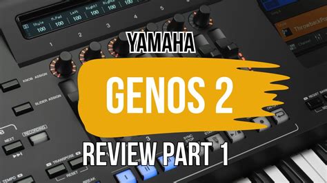 Yamaha Genos 2 Review Part 1 YouTube