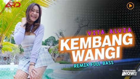 Vita Alvia Kembang Wangi Official MV Remix Version Kembang Seng