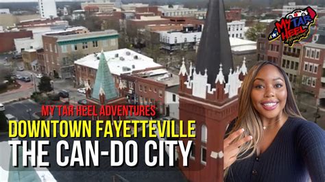 Discover Downtown Fayetteville North Carolina Youtube