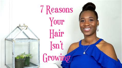 7 Real Reason Your Hair Isnt Growing Youtube