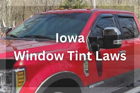 Iowa Tint Laws Legal Tint Limit Guide