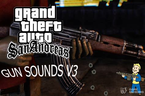 Gun Sounds V3 For Gta San Andreas