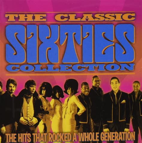 The Classic Sixties Collection Mid 60s Cd By Various Artists