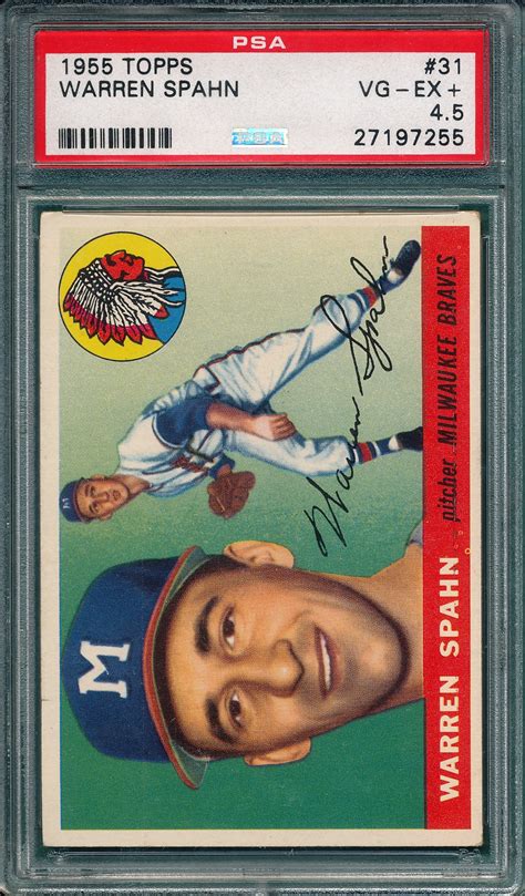 Lot Detail 1955 Topps 31 Warren Spahn PSA 4 5