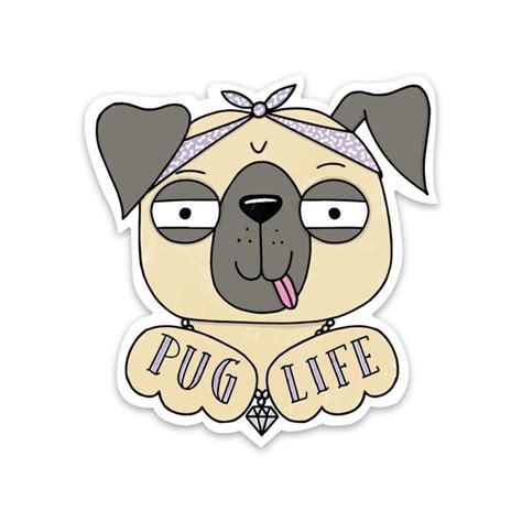 Pug Life Sticker | Dog Stickers | Big Moods