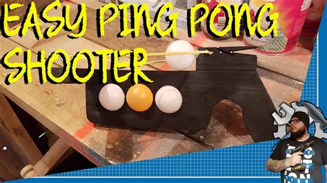 Ping Pong Ball Shooter How To Make This Simple Shooter Youtube