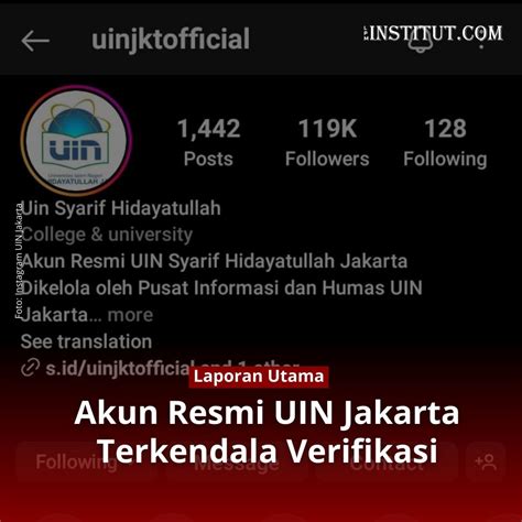 Akun Resmi UIN Jakarta Terkendala Verifikasi LPM INSTITUT