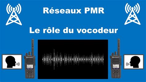 Réseaux Pmr Un Vocodeur Cest Quoi A Quoi ça Sert Ambe2 Imbe