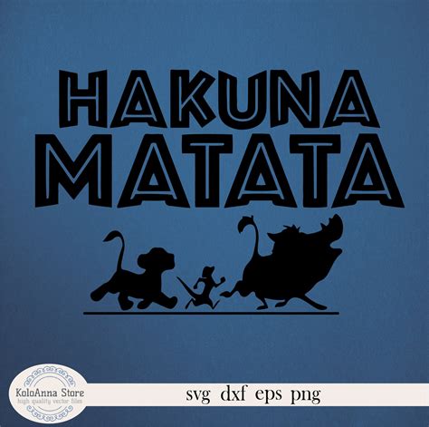 Hakuna Matata Svg No Worries Svg Timon And Pumbaa Svg Lion Etsy