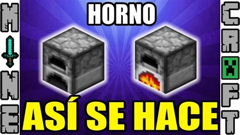 Como Hacer Un Horno En Minecraft Actualizado Octubre