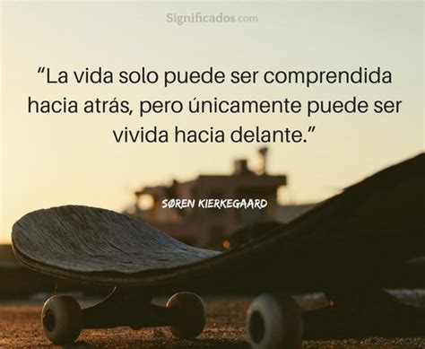 Frases Inspiradoras Sobre El Significado De La Vida Significados