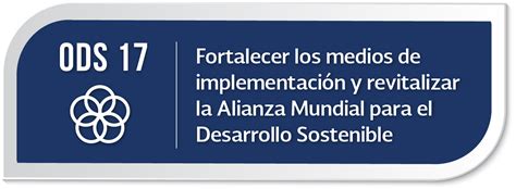 Objetivo De Desarrollo Sostenible 17 Alianzas Para Lograr Los