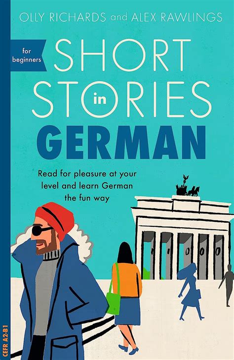 Short Stories In German For Beginners Read For Pleasure At Your Level