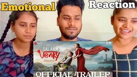 Salaam Venky Official Trailer Salaam Venky Official Trailer Reaction