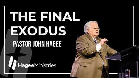 Pastor John Hagee - "The Final Exodus" - - Bible Portal