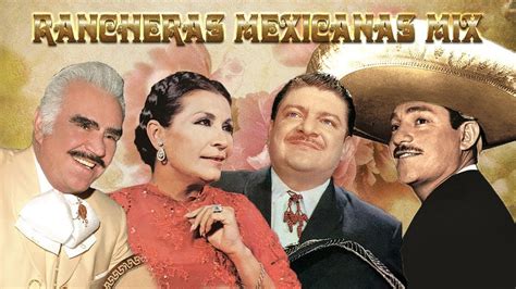 Rancheras Mexicanas Mix Lola Beltran Vicente Fern Ndez Javier Solis