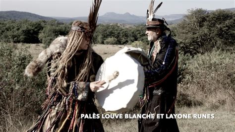 voyage chamanique de l âme Palès Louve Blanche et Layone Runes