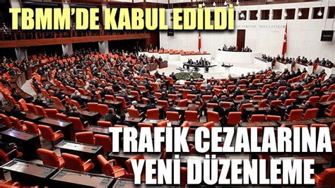 TBMM de Trafik Kanunu na ilişkin düzenleme kabul edildi