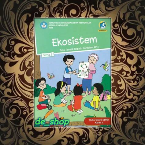 Jual Buku Tematik Sd Kelas Tema Ekosistem Di Seller De Shop