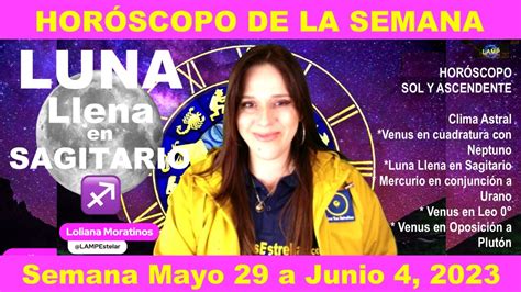 Luna Llena En Sagitario Hor Scopo Semana Mayo Junio Sol Y