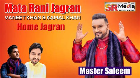 Live Master Saleem Vaneet Khan Kamal Khan S Home Jagran