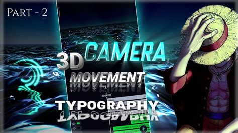 3d Typography Tutorial Alight Motion Part 2 3d Camera Movement