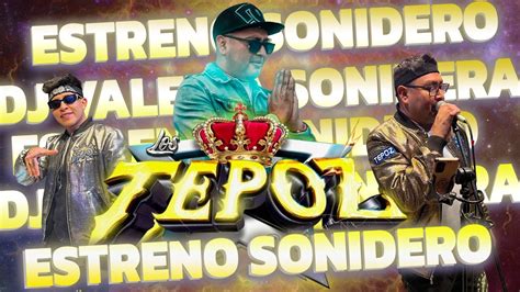 ESTRENO SONIDERO DEL GRUPO LOS TEPOZ SOLO SUS MEJORES EXITOS 2024