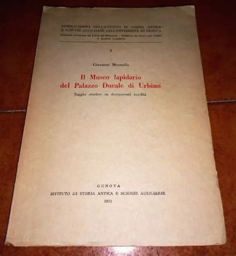 Mennella Il Museo Lapidario Del Palazzo Ducale Di Urbino Saggio Storico