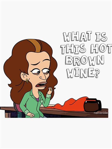 What Is This Hot Brown Wine Jenna Bilzerian Quote Sticker For Sale