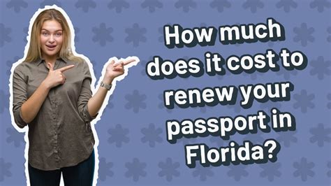 How Much Does It Cost To Renew Your Passport In Florida Youtube