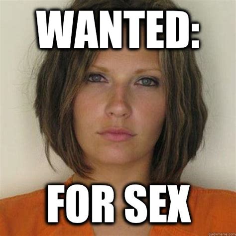 Wanted Attractive Convict Know Your Meme