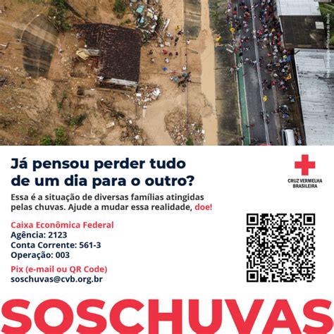 Cruz Vermelha Brasileira Abre Campanha De Arrecada O Sos Chuvas E