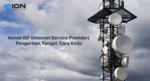 isp  pengertian fungsi jenis ion network blog