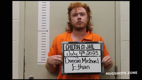 Duncan Michael Ethan Chilton County Mugshots Zone